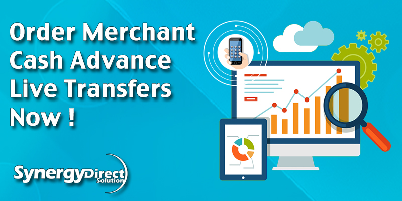 Merchant Cash Advance Live Transfers 2 3