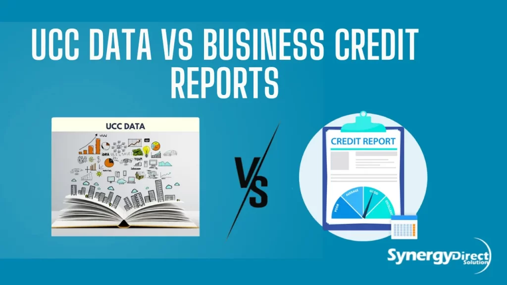UCC Data vs Business Credit Reports