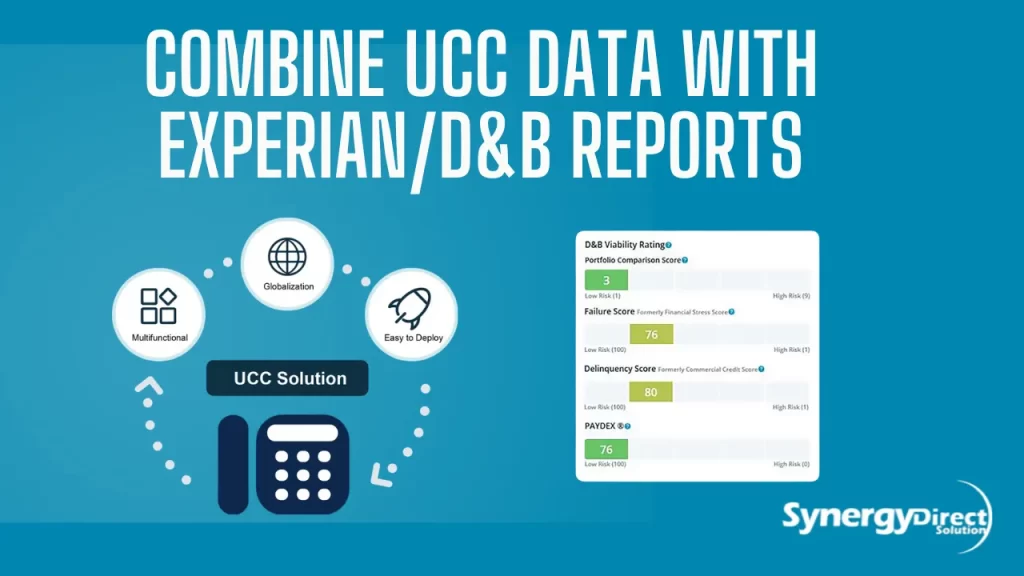Combine UCC Data with Experian/D&B Reports