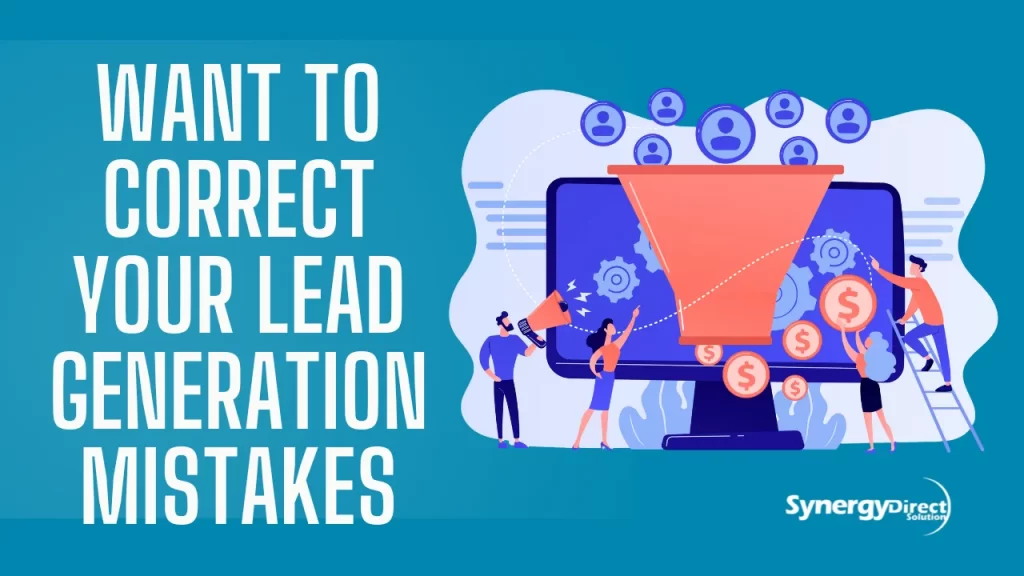 Want to correct your lead generation mistakes