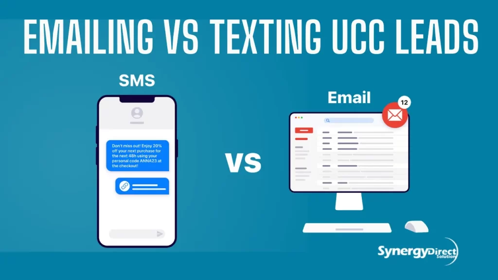 Emailing vs Texting UCC Leads