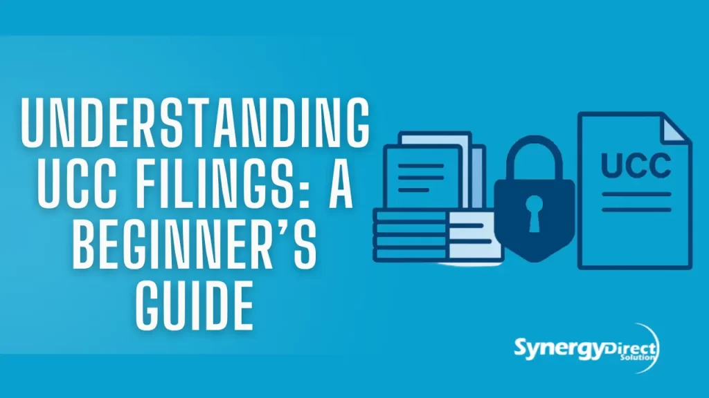 Understanding UCC Filings