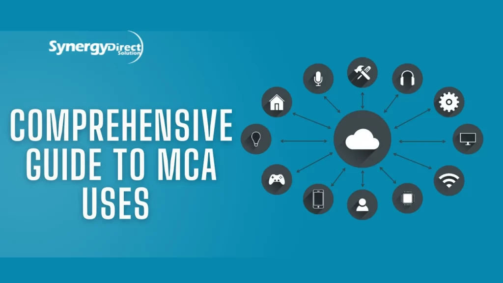 Comprehensive Guide to MCA uses